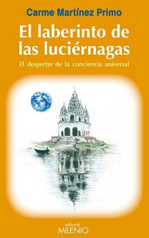 LABERINTO DE LAS LUCIERNAGAS,EL | 9788497433792 | MARTINEZ PRIMO,CARME | Llibreria La Puça | Llibreria online d'Arsèguel - Comprar llibres en català online - Llibres Andorra i Pirineu
