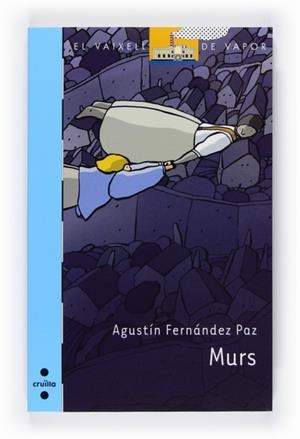 MURS | 9788466126014 | FERNANDEZ PAZ,AGUSTIN | Llibreria La Puça | Llibreria online d'Arsèguel - Comprar llibres en català online - Llibres Andorra i Pirineu