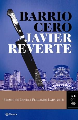 BARRIO CERO | 9788408089421 | REVERTE,JAVIER | Llibreria La Puça | Llibreria online d'Arsèguel - Comprar llibres en català online - Llibres Andorra i Pirineu