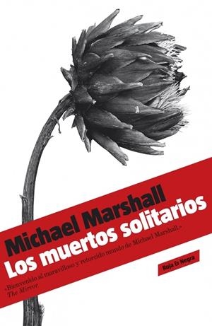 MUERTOS SOLITARIOS,LOS | 9788439722243 | MARSHALL,MICHAEL | Llibreria La Puça | Llibreria online d'Arsèguel - Comprar llibres en català online - Llibres Andorra i Pirineu