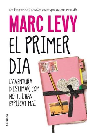 PRIMER DIA,EL | 9788466412711 | LEVY,MARC | Llibreria La Puça | Llibreria online d'Arsèguel - Comprar llibres en català online - Llibres Andorra i Pirineu