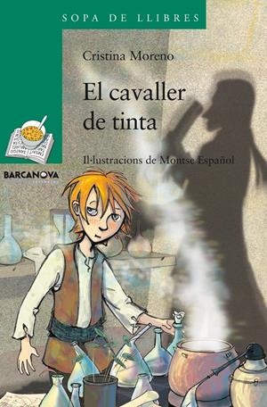CAVALLER DE TINTA,EL | 9788448925024 | MORENO,CRISTINA | Llibreria La Puça | Llibreria online d'Arsèguel - Comprar llibres en català online - Llibres Andorra i Pirineu