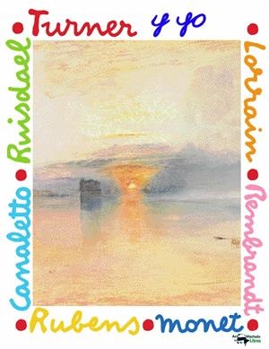 TURNER Y YO | 9788477744740 | BOUTAN,MILA | Llibreria La Puça | Llibreria online d'Arsèguel - Comprar llibres en català online - Llibres Andorra i Pirineu