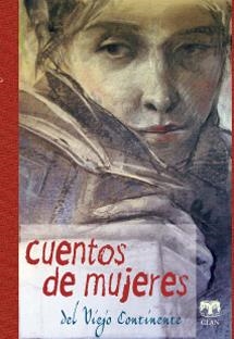 CUENTOS DE MUJERES DEL VIEJO CONTINENTE | 9788496745483 | VV.AA | Llibreria La Puça | Llibreria online d'Arsèguel - Comprar llibres en català online - Llibres Andorra i Pirineu