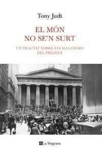 MON NO SE'N SURT,EL | 9788482649870 | JUDT,TONY | Llibreria La Puça | Llibreria online d'Arsèguel - Comprar llibres en català online - Llibres Andorra i Pirineu