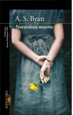 NATURALEZA MUERTA | 9788420405537 | BYATT,A.S. | Llibreria La Puça | Llibreria online d'Arsèguel - Comprar llibres en català online - Llibres Andorra i Pirineu