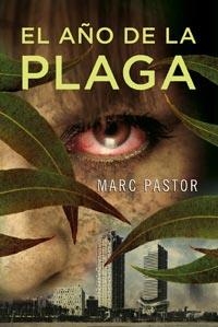 AÑO DE LA PLAGA,EL | 9788498678437 | PASTOR,MARC | Llibreria La Puça | Llibreria online d'Arsèguel - Comprar llibres en català online - Llibres Andorra i Pirineu