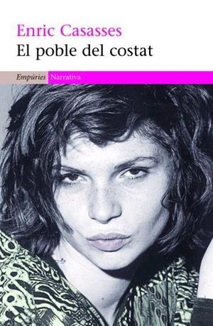 POBLE DEL COSTAT,EL | 9788497872775 | CASASSES,ENRIC | Llibreria La Puça | Llibreria online d'Arsèguel - Comprar llibres en català online - Llibres Andorra i Pirineu