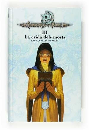 CRIDA DELS MORTS III,LA | 9788466120326 | GALLEGO,LAURA | Llibreria La Puça | Llibreria online d'Arsèguel - Comprar llibres en català online - Llibres Andorra i Pirineu