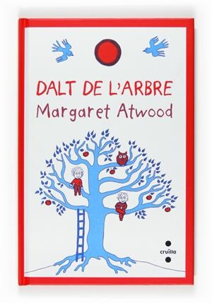 DALT DE L'ARBRE | 9788466118354 | ATWOOD,MARGARET | Llibreria La Puça | Llibreria online d'Arsèguel - Comprar llibres en català online - Llibres Andorra i Pirineu