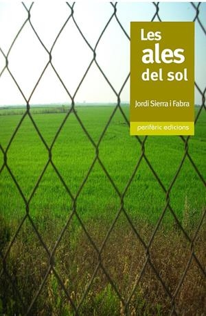 ALES DEL SOL,LES | 9788493549862 | SIERRA I FABRA,JORDI | Llibreria La Puça | Llibreria online d'Arsèguel - Comprar llibres en català online - Llibres Andorra i Pirineu