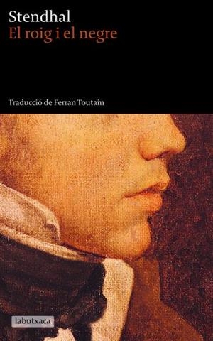 ROIG I EL NEGRE,EL | 9788496863590 | STENDHAL | Llibreria La Puça | Llibreria online d'Arsèguel - Comprar llibres en català online - Llibres Andorra i Pirineu