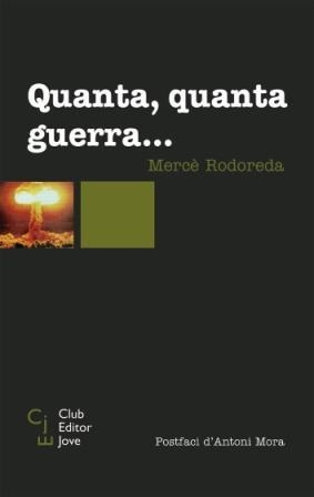 QUANTA,QUANTA GUERRA... | 9788473291293 | RODOREDA,MERCE | Llibreria La Puça | Llibreria online d'Arsèguel - Comprar llibres en català online - Llibres Andorra i Pirineu