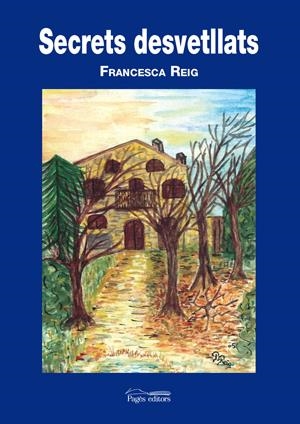SECRETS DESVELATS | 9788497796156 | REIG,FRANCESCA | Llibreria La Puça | Llibreria online d'Arsèguel - Comprar llibres en català online - Llibres Andorra i Pirineu