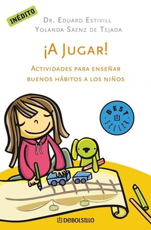A JUGAR! ACTIVIDADES PARA ENSEÑAR BUENOS HABITOS | 9788483466032 | ESTIVILL,EDUARD SAENZ DE TEJADA,YOLANDA | Llibreria La Puça | Llibreria online d'Arsèguel - Comprar llibres en català online - Llibres Andorra i Pirineu