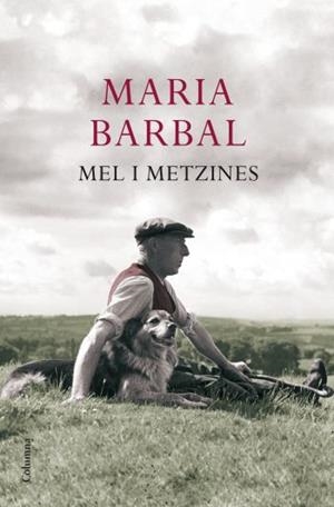 MEL I METZINES | 9788466411004 | BARBAL,MARIA | Llibreria La Puça | Llibreria online d'Arsèguel - Comprar llibres en català online - Llibres Andorra i Pirineu