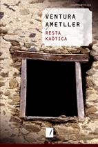 RESTA KAOTICA | 9788497913676 | AMETLLER,VENTURA | Llibreria La Puça | Llibreria online d'Arsèguel - Comprar llibres en català online - Llibres Andorra i Pirineu