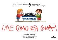 ME COMO ESA COMA! | 9788478719341 | MILLAN,JOSE ANTONIO | Llibreria La Puça | Llibreria online d'Arsèguel - Comprar llibres en català online - Llibres Andorra i Pirineu