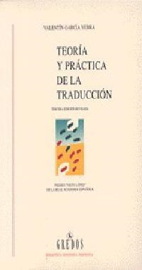 TEORIA Y PRACTICA DE LA TRADUCCION (2 VOL.) | 9788424918408 | GARCIA YEBRA,VALENTIN | Llibreria La Puça | Llibreria online d'Arsèguel - Comprar llibres en català online - Llibres Andorra i Pirineu