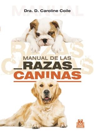 MANUAL DE LAS RAZAS CANINAS | 9788480198189 | COILE,CAROLINE | Llibreria La Puça | Llibreria online d'Arsèguel - Comprar llibres en català online - Llibres Andorra i Pirineu