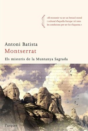 MONTSERRAT : ELS MISTERIS DE LA MUNTANYA SAGRADA | 9788496499911 | BATISTA, ANTONI (1952- ) | Llibreria La Puça | Llibreria online d'Arsèguel - Comprar llibres en català online - Llibres Andorra i Pirineu