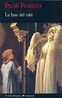 FASE DEL RUBI,LA | 9788477026488 | PEDRAZA,PILAR | Llibreria La Puça | Llibreria online d'Arsèguel - Comprar llibres en català online - Llibres Andorra i Pirineu