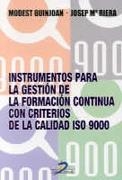 INSTRUMENTOS PARA LA GESTION DE LA FORMACION CONTINUA CON CR | 9788479784621 | GINJOAN FERRE, MODEST | Llibreria La Puça | Llibreria online d'Arsèguel - Comprar llibres en català online - Llibres Andorra i Pirineu