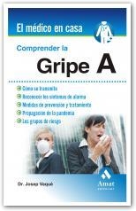 COMPRENDER LA GRIPE A | 9788497353595 | VAQUE,JOSEP | Llibreria La Puça | Llibreria online d'Arsèguel - Comprar llibres en català online - Llibres Andorra i Pirineu