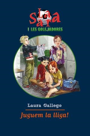 JUGUEM LA LLIGA! | 9788492790869 | GALLEGO,LAURA | Llibreria La Puça | Llibreria online d'Arsèguel - Comprar llibres en català online - Llibres Andorra i Pirineu