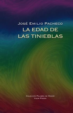 EDAD DE LAS TINIEBLAS,LA | 9788498950298 | PACHECO,JOSE EMILIO | Llibreria La Puça | Llibreria online d'Arsèguel - Comprar llibres en català online - Llibres Andorra i Pirineu