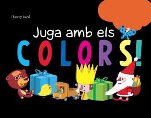 JUGA AMB ELS COLORS! | 9788492671021 | DIVERSOS AUTORS/THIERRY LAVAL | Llibreria La Puça | Llibreria online d'Arsèguel - Comprar llibres en català online - Llibres Andorra i Pirineu