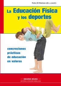 EDUCACION FISICA Y LOS DEPORTES,LA | 9788495345479 | GIL MADRONA,PEDRO (DIR.) | Llibreria La Puça | Llibreria online d'Arsèguel - Comprar llibres en català online - Llibres Andorra i Pirineu