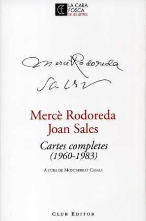 CARTES COMPLETES (1960-1983) | 9788473291316 | RODOREDA,MERCE SALES,JOAN | Llibreria La Puça | Llibreria online d'Arsèguel - Comprar llibres en català online - Llibres Andorra i Pirineu