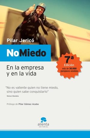 NO MIEDO.EN LA EMPRESA Y EN LA VIDA | 9788493485900 | JERICO,PILAR | Llibreria La Puça | Llibreria online d'Arsèguel - Comprar llibres en català online - Llibres Andorra i Pirineu