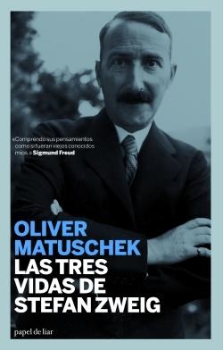 TRES VIDAS DE STEFAN ZWEIG,LAS | 9788493667986 | MATUSCHEK,OLIVER | Llibreria La Puça | Llibreria online d'Arsèguel - Comprar llibres en català online - Llibres Andorra i Pirineu