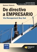 DE DIRECTIVO A EMPRESARIO.VIA MANAGEMENT BUY OUT | 9788496998148 | PALACIN,RAMON | Llibreria La Puça | Llibreria online d'Arsèguel - Comprar llibres en català online - Llibres Andorra i Pirineu