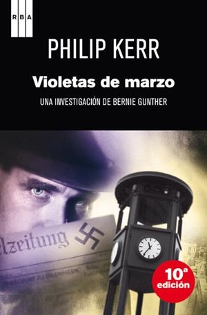 VIOLETAS DE MARZO | 9788498676648 | KERR,PHILIP | Llibreria La Puça | Llibreria online d'Arsèguel - Comprar llibres en català online - Llibres Andorra i Pirineu