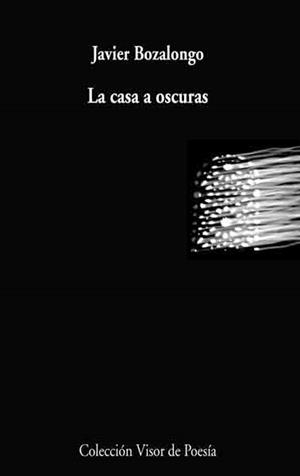 CASA A OSCURAS,LA | 9788498957358 | BOZALONGO,JAVIER | Llibreria La Puça | Llibreria online d'Arsèguel - Comprar llibres en català online - Llibres Andorra i Pirineu