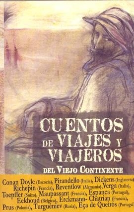 CUENTOS DE VIAJES Y VIAJEROS DEL VIEJO CONTINENTE | 9788496745445 | VV.AA | Llibreria La Puça | Llibreria online d'Arsèguel - Comprar llibres en català online - Llibres Andorra i Pirineu