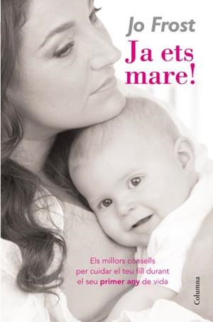 JA ETS MARE! | 9788466409483 | FROST,JO | Llibreria La Puça | Llibreria online d'Arsèguel - Comprar llibres en català online - Llibres Andorra i Pirineu