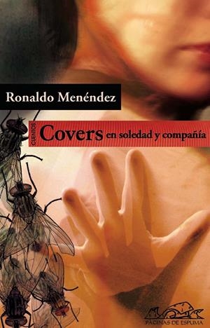 COVERS EN SOLEDAD Y COMPAÑIA | 9788483930557 | MENEDEZ,RONALDO | Llibreria La Puça | Llibreria online d'Arsèguel - Comprar llibres en català online - Llibres Andorra i Pirineu