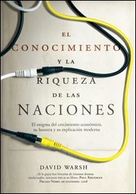 CONOCIMIENTO Y LA RIQUEZA DE LAS NACIONES,EL | 9788495348241 | WARSH,DAVID | Llibreria La Puça | Llibreria online d'Arsèguel - Comprar llibres en català online - Llibres Andorra i Pirineu