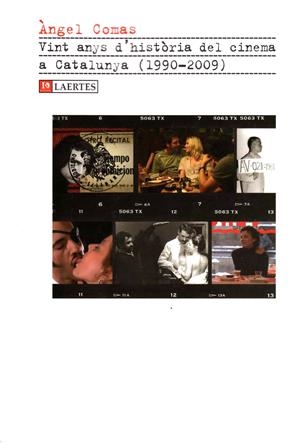 VINT ANYS D'HISTORIA DEL CINEMA A CATALUNYA (1990-2009) | 9788475846811 | COMAS,ANGEL | Llibreria La Puça | Llibreria online d'Arsèguel - Comprar llibres en català online - Llibres Andorra i Pirineu