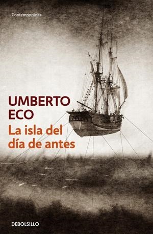 ISLA DEL DIA ANTES,LA | 9788497593847 | ECO,UMBERTO | Llibreria La Puça | Llibreria online d'Arsèguel - Comprar llibres en català online - Llibres Andorra i Pirineu