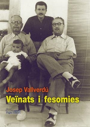 VEINATS I FESOMIES | 9788497797474 | VALLVERDU,JOSEP | Llibreria La Puça | Llibreria online d'Arsèguel - Comprar llibres en català online - Llibres Andorra i Pirineu