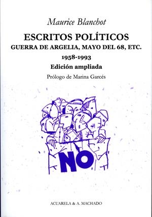 ESCRITOS POLITICOS | 9788477742067 | BLANCHOT,MAURICE | Llibreria La Puça | Llibreria online d'Arsèguel - Comprar llibres en català online - Llibres Andorra i Pirineu