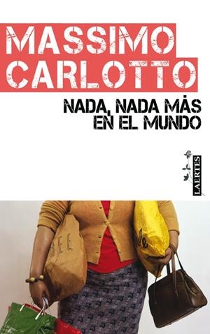 NADA,NADA MAS EN EL MUNDO | 9788475846910 | CARLOTTO,MASSIMO | Llibreria La Puça | Llibreria online d'Arsèguel - Comprar llibres en català online - Llibres Andorra i Pirineu