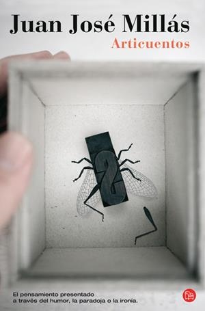 ARTICUENTOS | 9788466321068 | MILLAS,JUAN JOSE | Llibreria La Puça | Llibreria online d'Arsèguel - Comprar llibres en català online - Llibres Andorra i Pirineu