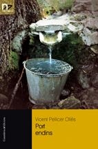 PORT ENDINS | 9788497914451 | PELLICER OLLES,VICENT | Llibreria La Puça | Llibreria online d'Arsèguel - Comprar llibres en català online - Llibres Andorra i Pirineu