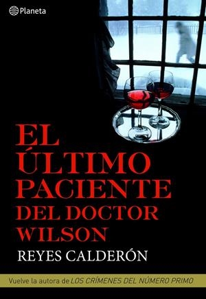 ULTIMO PACIENTE DEL DOCTOR WILSON | 9788408094821 | CALDERON,REYES | Llibreria La Puça | Llibreria online d'Arsèguel - Comprar llibres en català online - Llibres Andorra i Pirineu